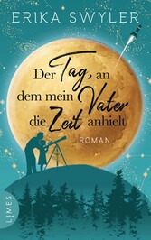 Der Tag, an dem mein Vater die Zeit anhielt