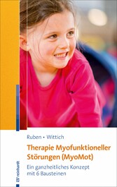 Therapie Myofunktioneller Störungen (MyoMot)