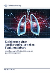 Etablierung eines kardiorespiratorischen Funktionslabors