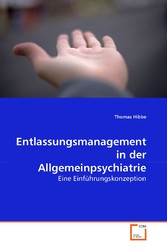 Entlassungsmanagement in der Allgemeinpsychiatrie