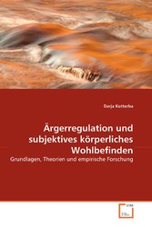 Ärgerregulation und subjektives körperliches Wohlbefinden