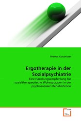 Ergotherapie in der Sozialpsychiatrie