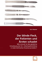 Der blinde Fleck, der Patienten und Ärzten schadet