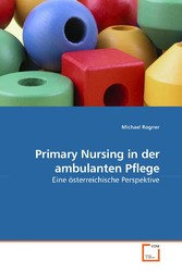 Primary Nursing in der ambulanten Pflege