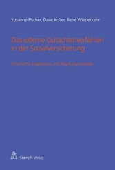 Das externe Gutachtenverfahren in der Sozialversicherung