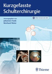 Kurzgefasste Schulterchirurgie