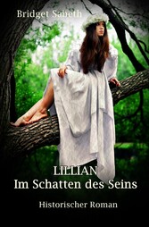 LILLIAN - Im Schatten des Seins