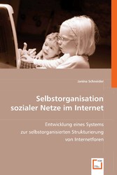 Selbstorganisation sozialer Netze im Internet