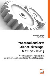 Prozessorientierte Dienstleistungsunterstützung