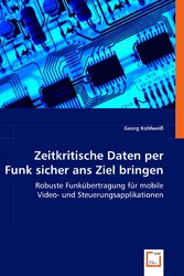 Zeitkritische Daten per Funk sicher ans Ziel bringen