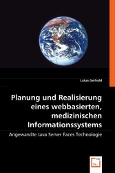 Planung und Realisierung eines webbasierten, medizinischen Informationssystems