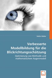 Verbesserte Modellbildung für die Blickrichtungsschätzung