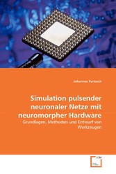 Simulation pulsender neuronaler Netze mit neuromorpher Hardware