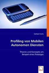 Profiling von Mobilen Autonomen Diensten