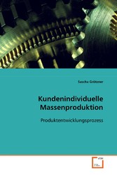 Kundenindividuelle Massenproduktion