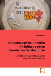 Antidotbedarf bei Unfällen mit luftgetragenenchemischen Gefahrstoffen