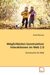 Möglichkeiten konstruktiver Interaktionen im Web 2.0