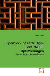 Superblock-basierte High-Level WCET-Optimierungen