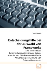 Entscheidungshilfe bei der Auswahl von Frameworks