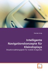 Intelligente Navigationskonzepte für Kleindisplays