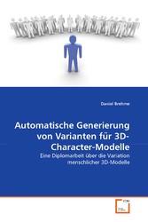 Automatische Generierung von Varianten fu?r 3D-Character-Modelle