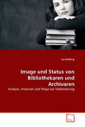 Image und Status von Bibliothekaren und Archivaren