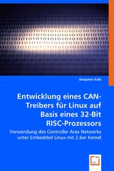 Entwicklung eines CAN-Treibers für Linux auf Basis eines 32-Bit RISC-Prozessors