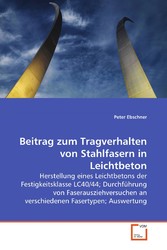 Beitrag zum Tragverhalten von Stahlfasern in Leichtbeton