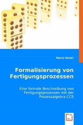 Formalisierung von Fertigungsprozessen