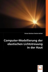 Computer-Modellierung der elastischen Lichtstreuung in der Haut