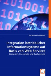 Integration betrieblicher Informationssyteme auf Basis von Web Services