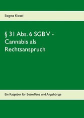 § 31 Abs. 6 SGB V -  Cannabis als Rechtsanspruch