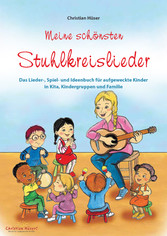 Meine schönsten Stuhlkreislieder