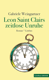 Leon Saint Clairs zeitlose Unruhe