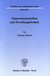 Naturwissenschaften und Forschungsfreiheit.