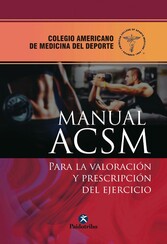 Manual ACSM para la valoración y prescripción del ejercicio