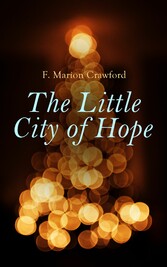 The Little City of Hope