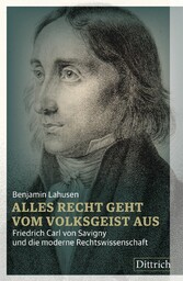 Alles Recht geht vom Volksgeist aus