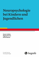 Neuropsychologie bei Kindern und Jugendlichen