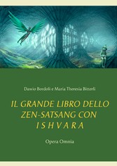 IL GRANDE LIBRO DELLO ZEN-SATSANG con I S H V A R A