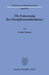 Die Zumessung der Disziplinarmaßnahmen.