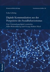 Digitale Kommunikation aus der Perspektive des Sozialbehaviorismus