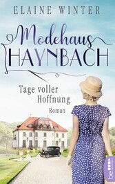 Modehaus Haynbach - Tage voller Hoffnung