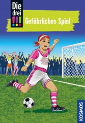 Die drei !!!, 70, Gefährliches Spiel (drei Ausrufezeichen)