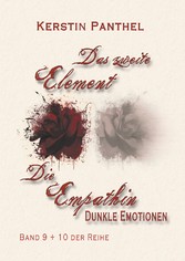 &quot;Das zweite Element&quot; und &quot;Die Empathin&quot;