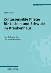 Kultursensible Pflege für Lesben und Schwule im Krankenhaus