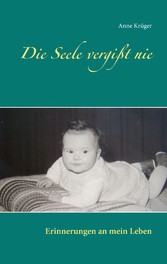 Die Seele vergißt nie