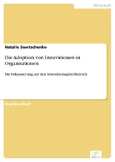 Die Adoption von Innovationen in Organisationen