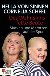 Des Wahnsinns fette Beute