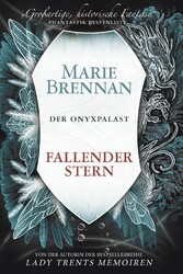 Der Onyxpalast 3: Fallender Stern